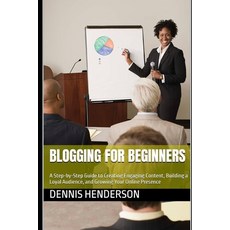 (영문도서)Blogging for Beginners: A Step-by-Step Guide to Creating Engaging Content Build... Paperback, Independently Published, English, 9798274011563