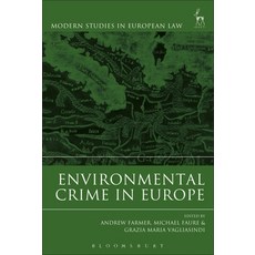 Environmental Crime in Europe Paperback, Bloomsbury Publishing PLC