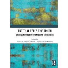 (英文圖書)Art That Tells the Truth: Creative Methods in Guidance and Counselling 平裝版, Routledge, 英文