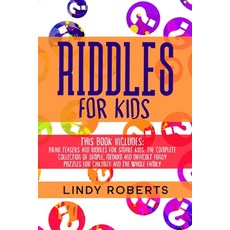Riddles For Kids: This Book Includes: Brain Teasers and Riddles for Smart Kids. The Complete Collect... Paperback, Tonazzi Company Ltd, English, 9781801740098