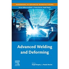 Advanced Welding and Deforming Paperback, Elsevier, English, 9780128220498