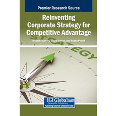 (英文圖書)Reinventing Corporate Strategy for Competitive Advantage 精裝版, IGI Global, 英文
