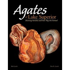 (영문도서) Agates of Lake Superior: Stunning Varieties and How They Are Formed Paperback, Adventure Publications
