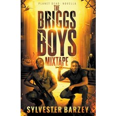 (영문도서) The Briggs Boys Mixtape Paperback, Sylvester Barzey, English, 9798223399391