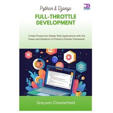 (英文圖書)Python & Django Full-Throttle Development: Create Production-Ready Web Applicati... 平裝版, Independently Published, 英文