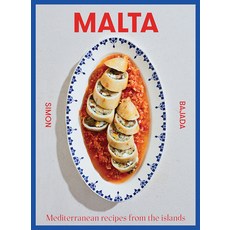 (영문도서) Malta: Mediterranean Recipes from the Islands Hardcover, Hardie Grant Books, English, 9781743798812