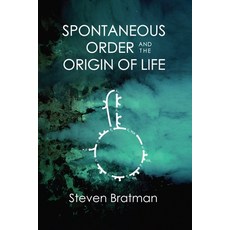 (영문도서) Spontaneous Order and the Origin of Life Paperback, Independently Published, English, 9798866413751