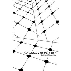 (영문도서)Crossover Poetry Paperback, Independently Published, English, 9798329920987