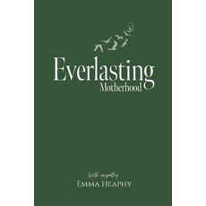 (英文圖書)Everlasting Motherhood 平裝版, Emma Heaphy, 英文