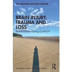 (英文圖書)Brain Injury Trauma and Loss: Rehabilitation During Covid-19 平裝版, Routledge, 英文