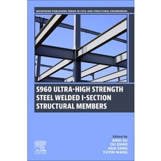 (英文圖書)S960 Ultra-High Strength Steel Welded I-Section Structural Members 平裝版, Woodhead Publishing, 英文