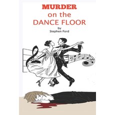 (영문도서)Murder On The Dance Floor Paperback, Independently Published, English, 9798649520478