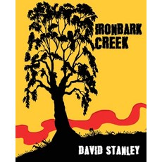 Ironbark Creek Paperback, Balboa Press Au, English, 9781504323482