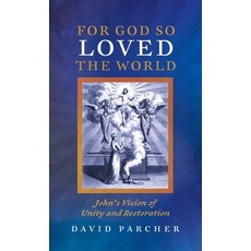 (영문도서)For God So Loved the World Hardcover, Resource Publications (CA), English, 9798385280162
