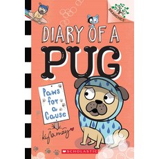 Paws for a Cause:A Branches Book (Diary of a Pug #3) Volume 3