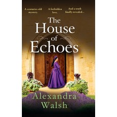 (영문도서) The House of Echoes Hardcover, Boldwood Books Ltd, English, 9781804159644