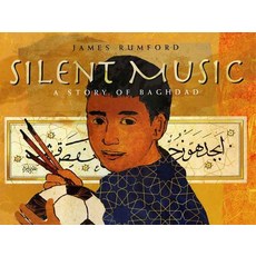 Silent Music: A Story of Bagdad Hardcover, Roaring Brook Press, English, 9781596432765