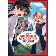 (영문도서) My Stepmother and Stepsisters Aren't Wicked Vol. 5 Paperback, Seven Seas, English, 9798891605145