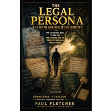 (영문도서)The Legal Persona: The Myth and Reality of Identity" - Exploring the Theories su... Paperback, Independently Published, English, 9798199385312