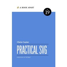 (영문도서) Practical SVG Paperback, Book Apart, English, 9781952616365