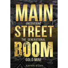 (영문도서) Main Street Boom: Uncovering the Generational Gold Mine Hardcover, Cheez Media, English, 9798991125932