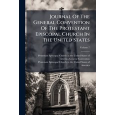 (英文圖書)Journal Of The General Convention Of The Protestant Episcopal Church In The Unit... 平裝版, Nabu Press, 英文