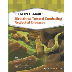 (영문도서) Chemoinformatics: Directions Toward Combating Neglected Diseases Paperback, Bentham Science Publishers, English, 9781608055029