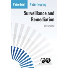 Waterflooding Surveillance and Remediation Paperback, Society of Petroleum Engineers, English, 9781613998069