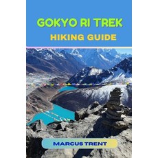 (英文圖書)Gokyo Ri Trek Hiking Guide 平裝版, Independently Published, 英文