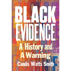 (영문도서)Black Evidence: A History and a Warning Hardcover, W. W. Norton & Company, English, 9781324036272