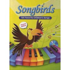 SONGBIRDS : 125 FAVORITE CHILDREN S SONGS, Compass Publishing