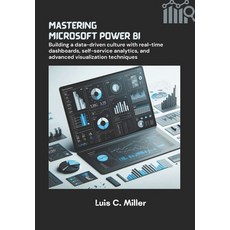 (英文圖書)Mastering Microsoft Power BI: Building a data-driven culture with real-time dash... 平裝版, Independently Published, 英文