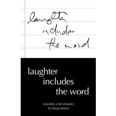 (英文圖書)Laughter Includes the Word: Revealed A Life of Poetry 平裝版, Petalous Publishing, LLC, 英文