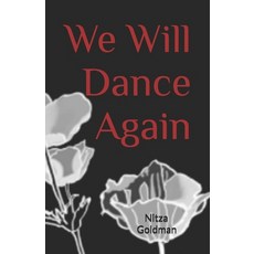 (영문도서) We Will Dance Again Paperback, Independently Published, English, 9798334452893