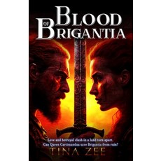 (영문도서)Blood of Brigantia: Love and Betrayal in Ancient Britain's Roman Wars Paperback, Dreamengine, English, 9781915212221