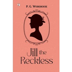 (영문도서)Jill the Reckless Paperback, English, 9789358048841