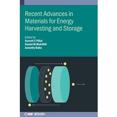 (영문도서) Recent Advances in Materials for Energy Harvesting and Storage Hardcover, Institute of Physics Publis..., English, 9780750357470