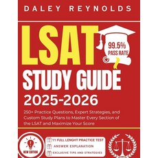 LSAT STUDY GUIDE 2025-2026: 250+ Practice Questions Expert Strategies and Custom Study Plans to, LSAT STUDY GUIDE 2025-2026: 25