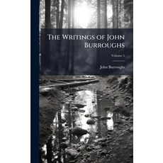 (英文圖書)The Writings of John Burroughs 精裝版, Hutson Street Press, 英文