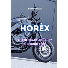 (영문도서) Horex: A Legendary Journey Through Time Paperback, Independently Published, English, 9781923393943