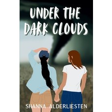 (영문도서) Under the Dark Clouds Paperback, Independently Published, English, 9798306422145