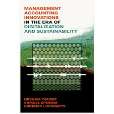 (영문도서)Management Accounting Innovations in the Era of Digitalization and Sustainability Hardcover, English, 9781835494134