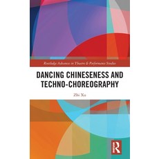 (英文圖書)Dancing Chineseness and Techno-Choreography 精裝版, Routledge, 英文