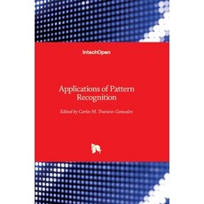 (영문도서)Applications of Pattern Recognition Hardcover, Intechopen, English, 9781789853322 Intechopen, English, 9781789853322