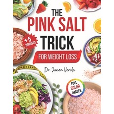 (英文圖書)The Pink Salt Trick for Weight Loss: Natural and Science-Backed Recipes to Boos... 平裝版, Independently Published, 英文
