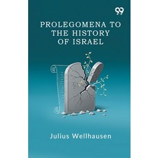 (영문도서)Prolegomena To The History Of Israel Paperback, Double 9 Books, English, 9789374830635
