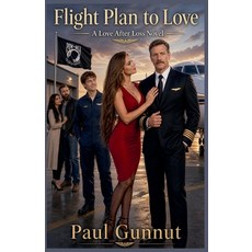 (英文圖書)Flight Plan to Love 平裝版, Paul Gunnut, 英文