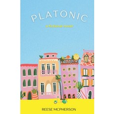 (영문도서)Platonic Paperback, Reese McPherson, English, 9798231621798