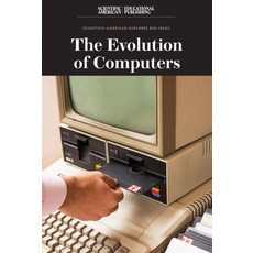 (영문도서) The Evolution of Computers Paperback, Scientific American Educati..., English, 9781538312865