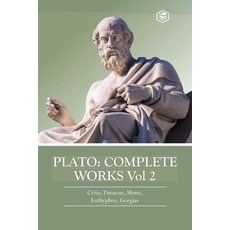 (영문도서) Plato: Complete Works Vol 2 (Crito Timaeus Meno Euthyphro & Gorgias) Paperback, Sanage Publishing House Llp, English, 9789362056054